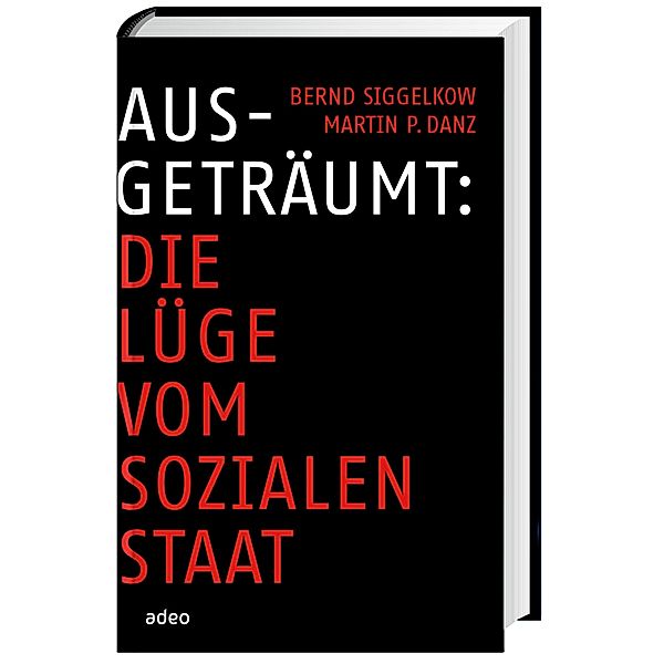 Ausgeträumt, Bernd Siggelkow, Martin P. Danz