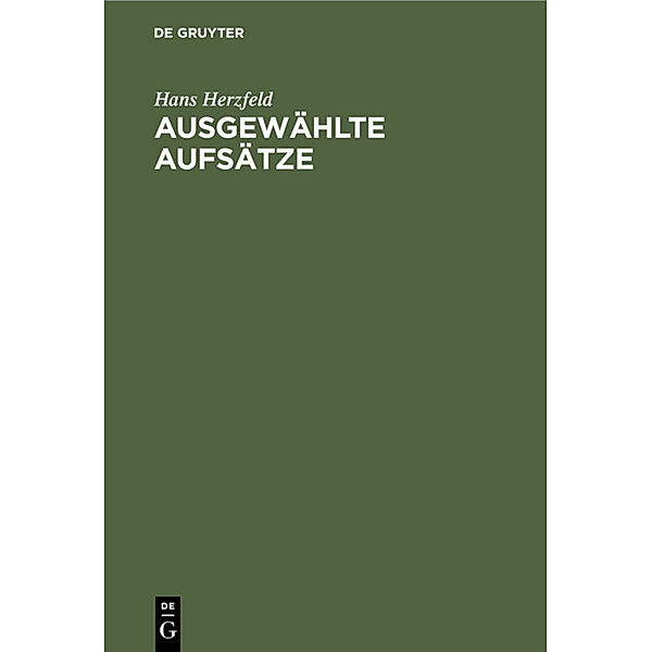 Ausgewählte Aufsätze, Hans Herzfeld