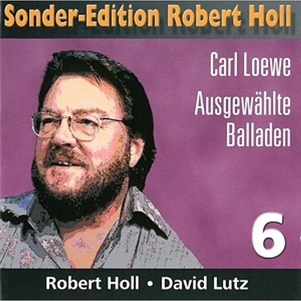 Ausgewählte Balladen, Robert Holl, David Lutz
