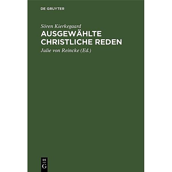 Ausgewählte Christliche Reden, Sören Kierkegaard