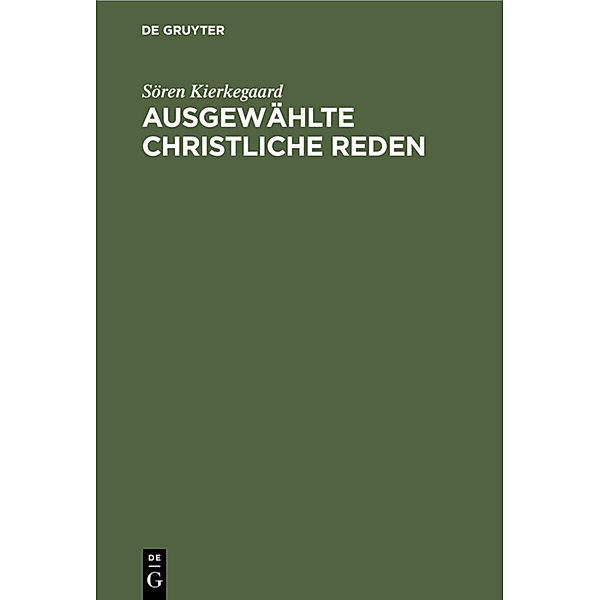 Ausgewählte christliche Reden, Søren Kierkegaard