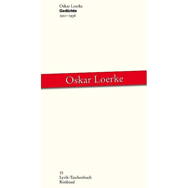 Ausgewählte Gedichte, Oskar Loerke