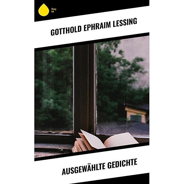 Ausgewählte Gedichte, Gotthold Ephraim Lessing