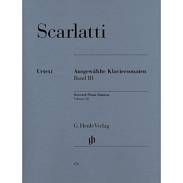Ausgewählte Klaviersonaten, Band III Domenico Scarlatti - Ausgewählte Klaviersonaten