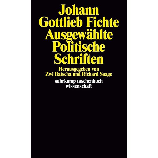 Ausgewählte politische Schriften, Johann Gottlieb Fichte