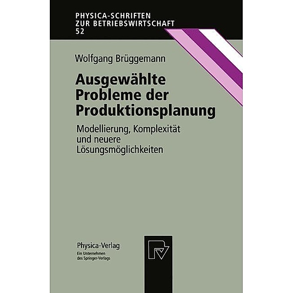 Ausgewählte Probleme der Produktionsplanung, Wolfgang Brüggemann