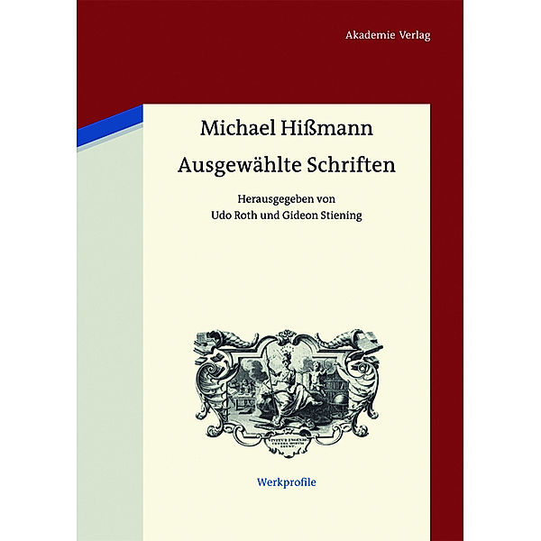 Ausgewählte Schriften, Michael Hißmann