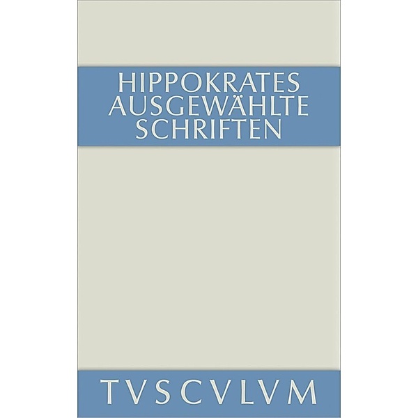 Ausgewählte Schriften, Hippokrates