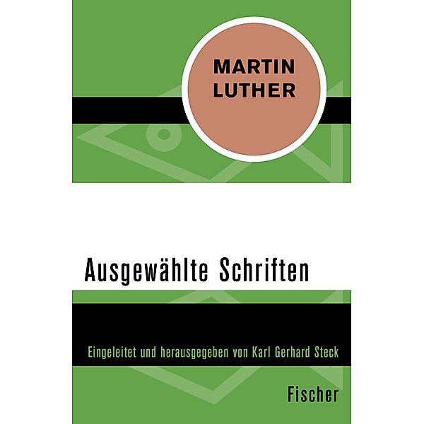 Ausgewählte Schriften, Martin Luther