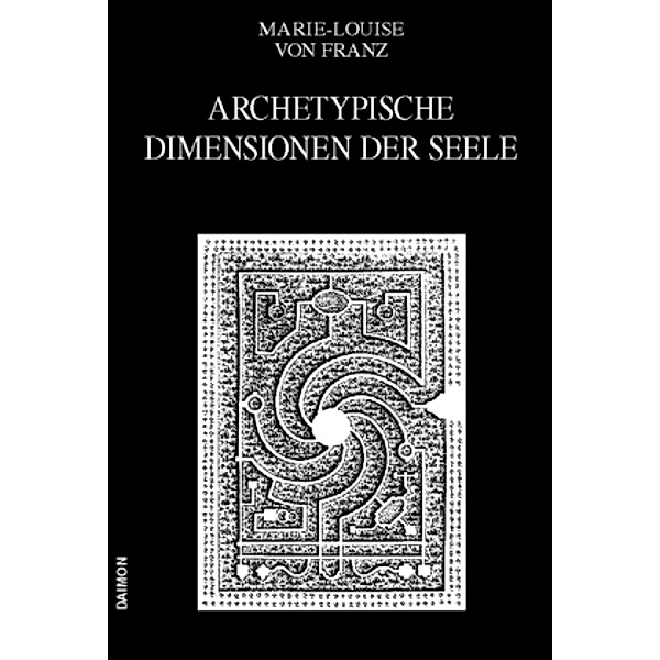 Ausgewählte Schriften / Archetypische Dimensionen der Seele, Max Bense, Marie-Louise von Franz