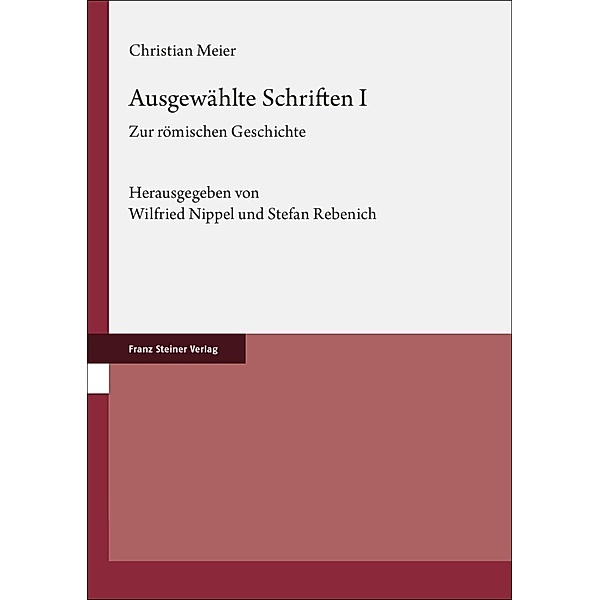 Ausgewählte Schriften. Band 1, Christian Meier