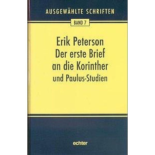 Ausgewählte Schriften / Der erste Brief an die Korinther, Erik Peterson