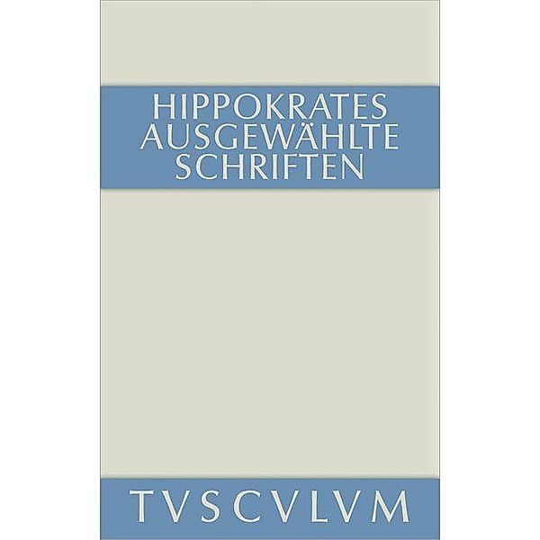 Ausgewählte Schriften / Sammlung Tusculum, Hippokrates