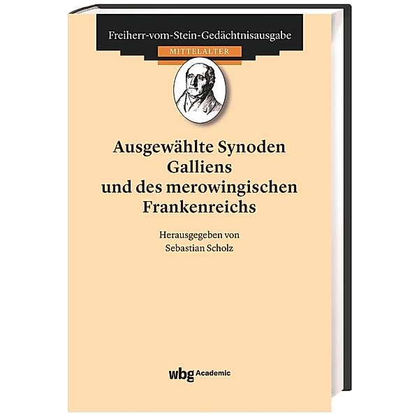 Ausgewählte Synoden Galliens und des merowingischen Frankenreichs