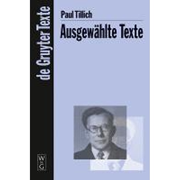 Ausgewählte Texte / De Gruyter Texte, Paul Tillich