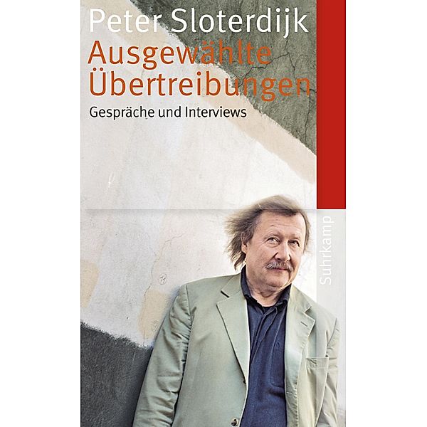 Ausgewählte Übertreibungen, Peter Sloterdijk