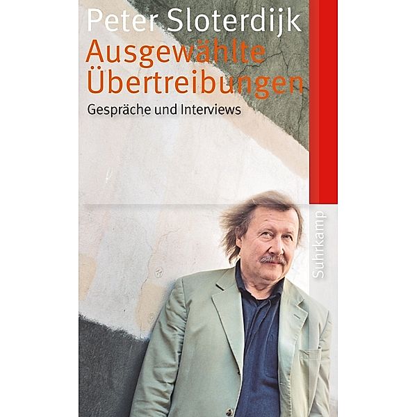 Ausgewählte Übertreibungen, Peter Sloterdijk