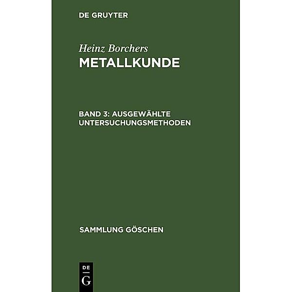 Ausgewählte Untersuchungsmethoden / Sammlung Göschen Bd.6434, Heinz Borchers