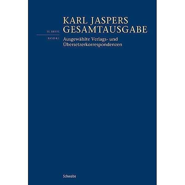 Ausgewählte Verlags- und Übersetzerkorrespondenzen, Karl Jaspers