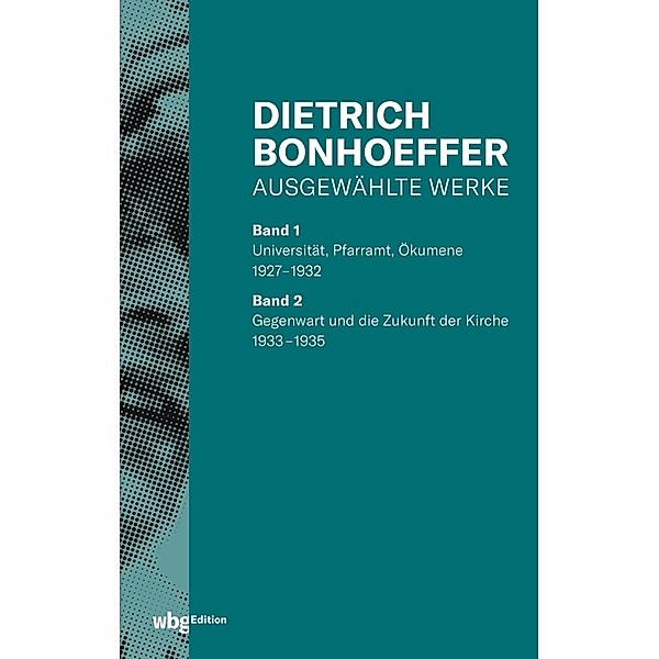 Ausgewählte Werke, Dietrich Bonhoeffer