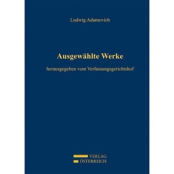Ausgewählte Werke (f. Österreich), Ludwig Adamovich