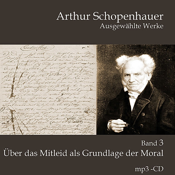 Ausgewählte Werke.Tl.3,Audio-CD, MP3, Arthur Schopenhauer