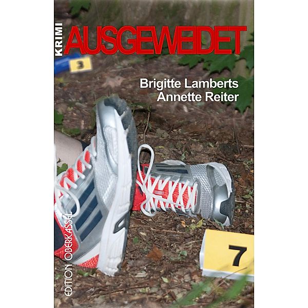 Ausgeweidet, Brigitte Lamberts, Annette Reiter