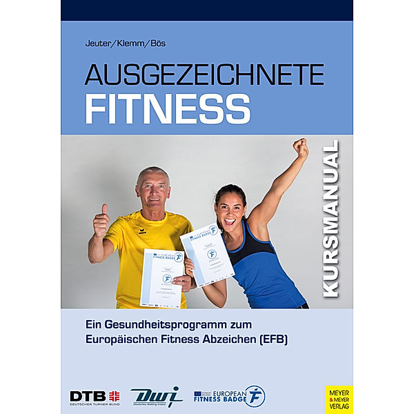 Ausgezeichnete Fitness, Christian Jeuter, Katja Klemm, Klaus Bös