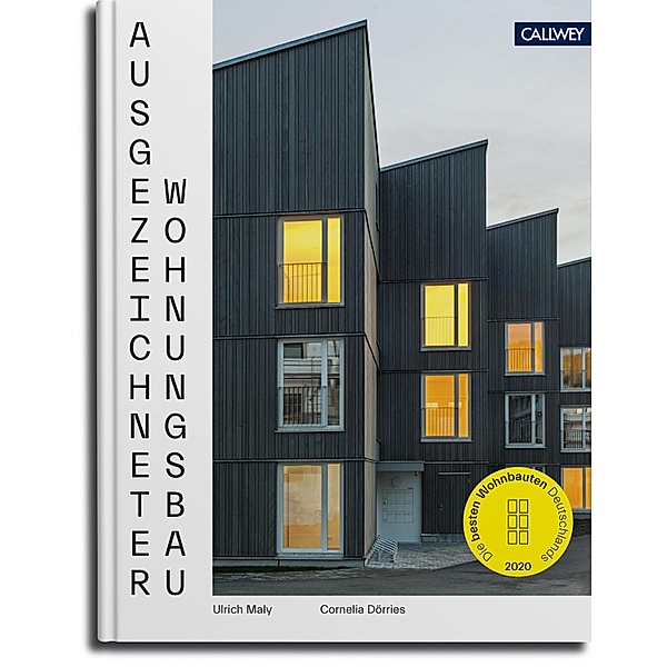 Ausgezeichneter Wohnungsbau 2020, Cornelia Dörries, Ulrich Maly