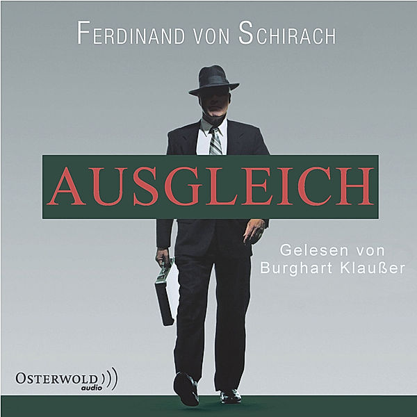 Ausgleich (Schuld), Ferdinand von Schirach