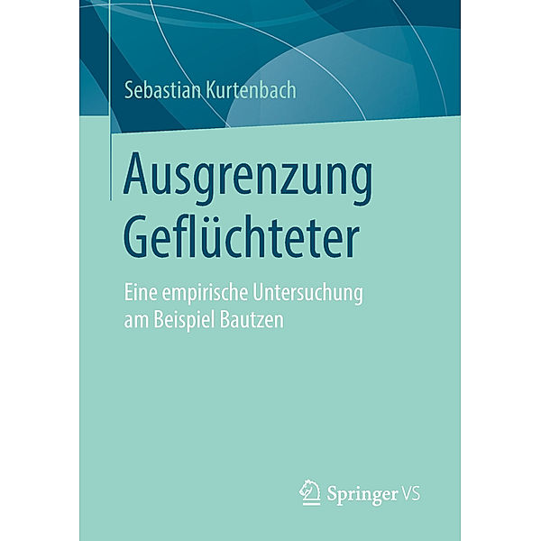 Ausgrenzung Geflüchteter, Sebastian Kurtenbach