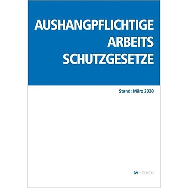 Aushangpflichtige Arbeitsschutzgesetze