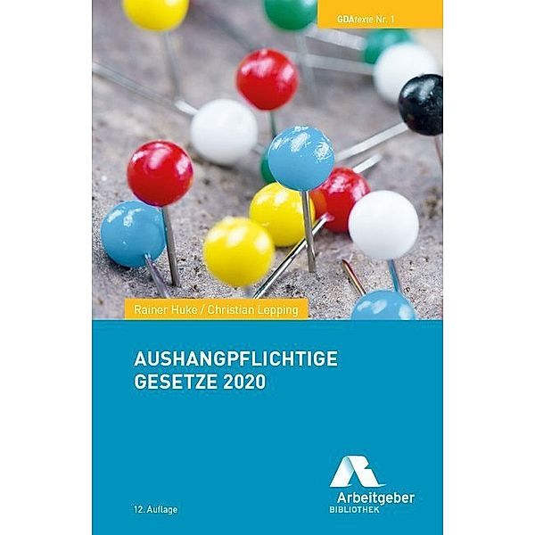 Aushangpflichtige Gesetze 2020, Rainer Huke, Christian Lepping