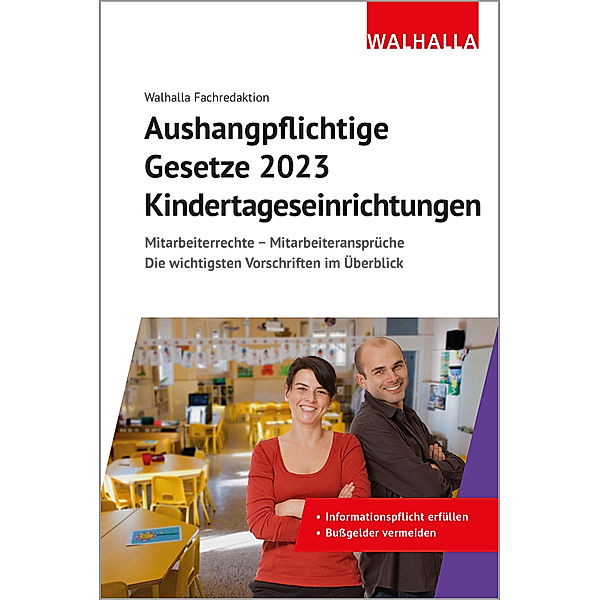 Aushangpflichtige Gesetze 2023 Kindertageseinrichtungen, Walhalla Fachredaktion