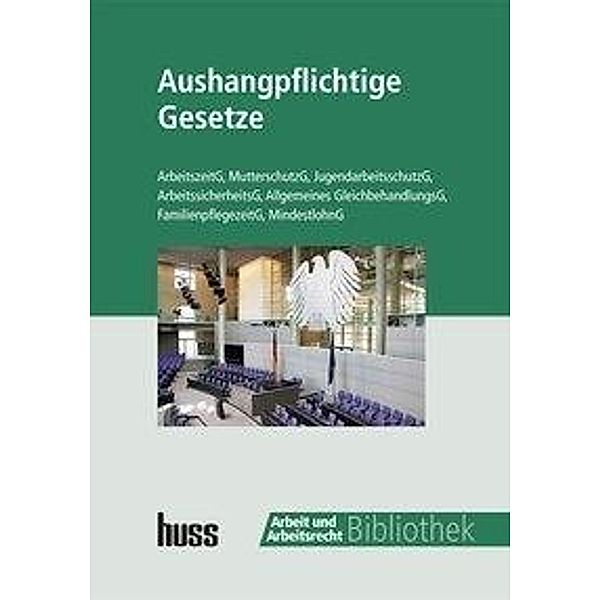 Aushangpflichtige Gesetze