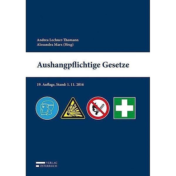 Aushangpflichtige Gesetze (f. Österreich), Marx Alexandra