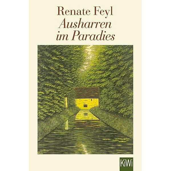 Ausharren im Paradies, Renate Feyl