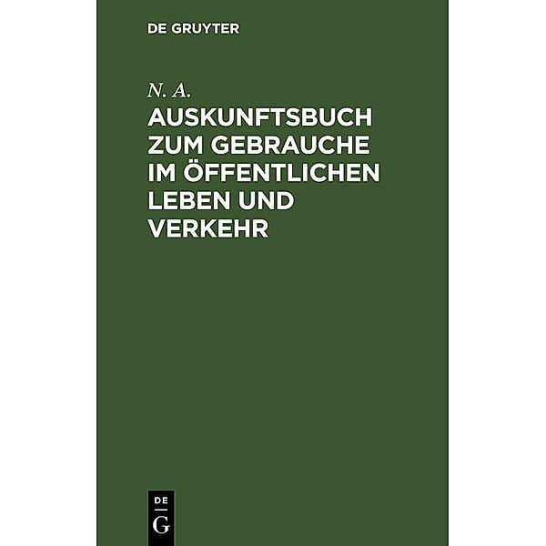 Auskunftsbuch zum Gebrauche im öffentlichen Leben und Verkehr / Jahrbuch des Dokumentationsarchivs des österreichischen Widerstandes, N. A.
