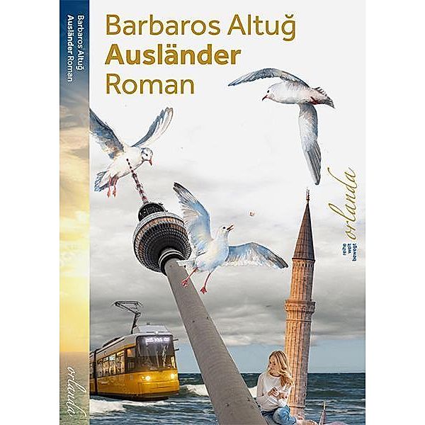 Ausländer, Barbaros Altug