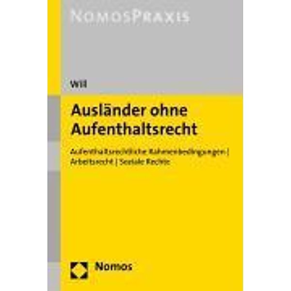 Ausländer ohne Aufenthaltsrecht, Annegret Will