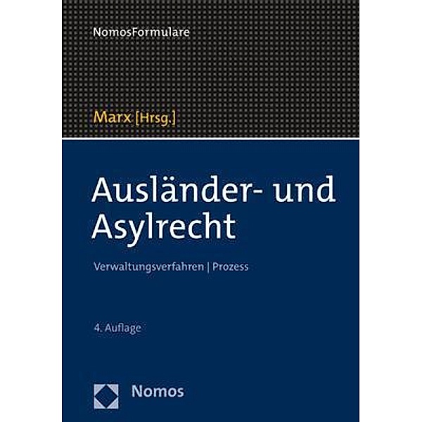 Ausländer- und Asylrecht, m. 1 Buch, m. 1 Online-Zugang