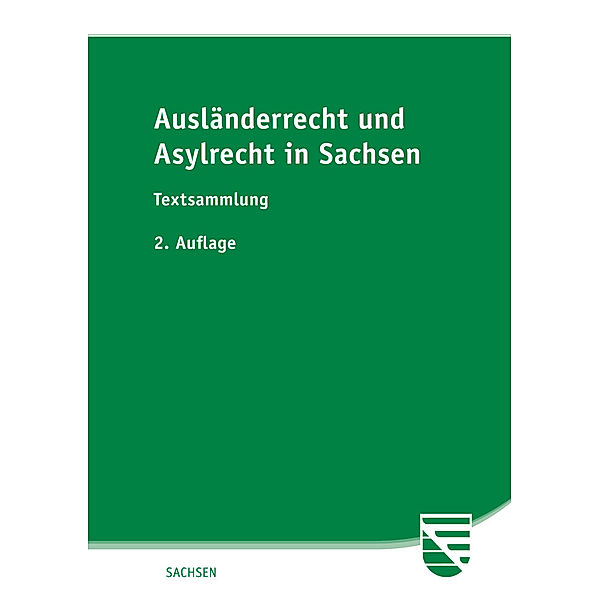 Ausländerrecht und Asylrecht in Sachsen