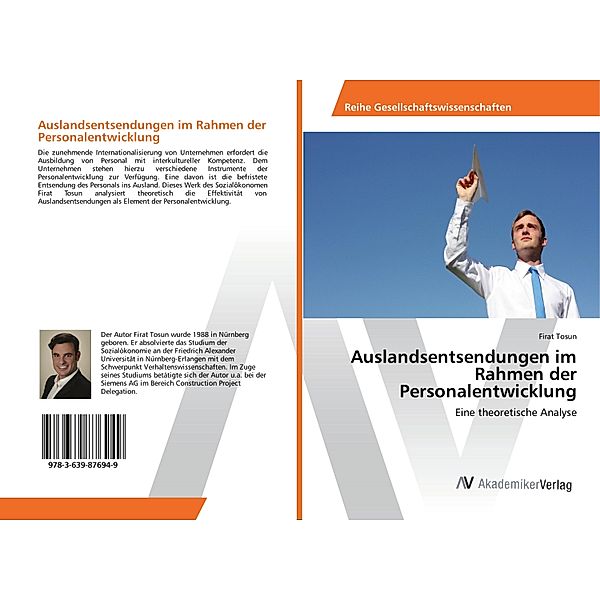 Auslandsentsendungen im Rahmen der Personalentwicklung, Firat Tosun