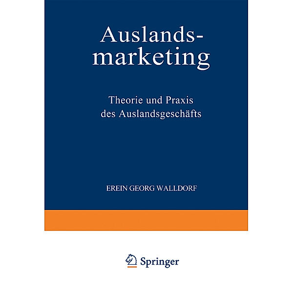 Auslandsmarketing, Erwin G. Walldorf