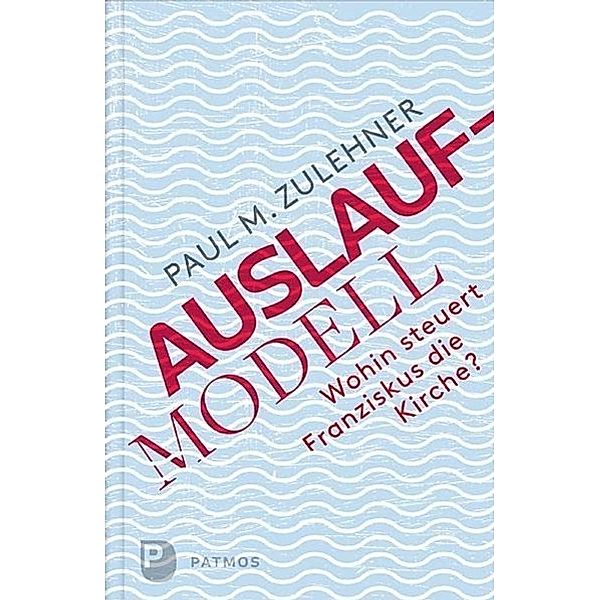 Auslaufmodell, Paul Michael Zulehner