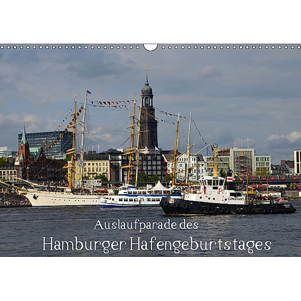 Auslaufparade des Hamburger Hafengeburtstages (Wandkalender 2019 DIN A3 quer), Uwe Lindemann