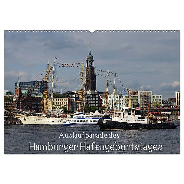 Auslaufparade des Hamburger Hafengeburtstages (Wandkalender 2024 DIN A2 quer), CALVENDO Monatskalender, Uwe Lindemann