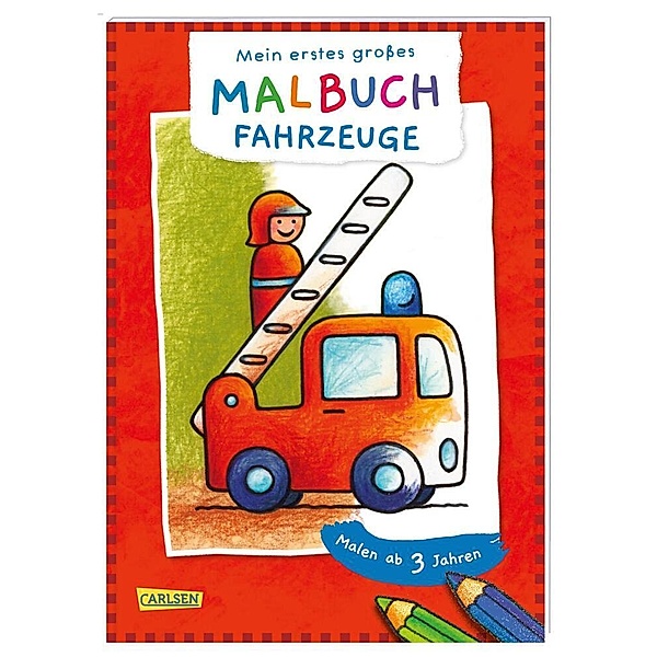 Ausmalbilder für Kita-Kinder: Mein erstes grosses Malbuch: Fahrzeuge: Malen ab 3 Jahren, Eva Muszynski