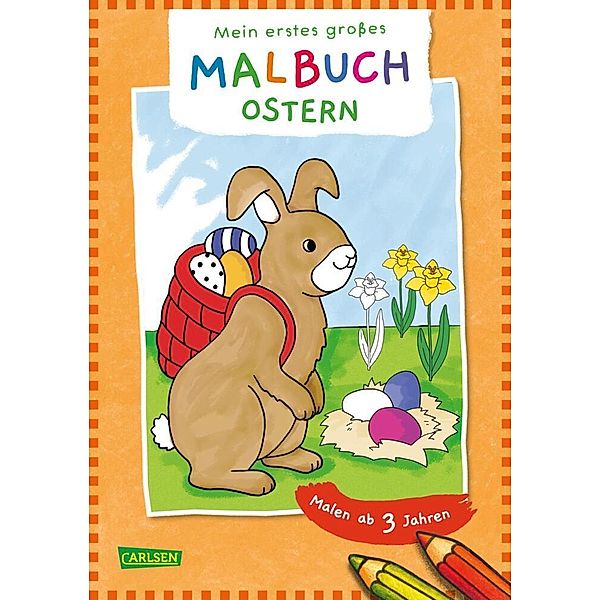 Ausmalbilder für Kita-Kinder: Mein erstes großes Malbuch: Ostern