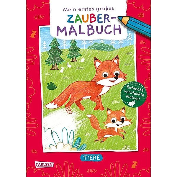 Ausmalbilder für Kita-Kinder: Mein erstes großes Zauber-Malbuch: Tiere